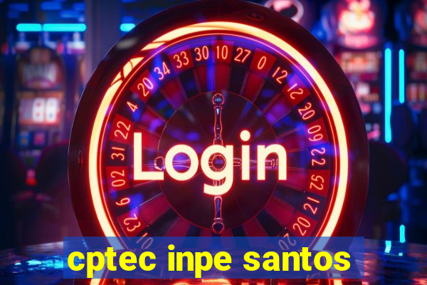 cptec inpe santos